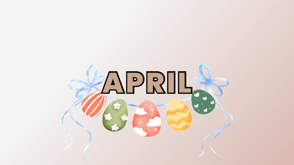 April Feels Like a Fresh Start (Even If January&nbsp;Didn’t)